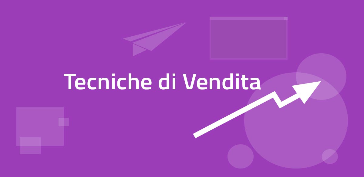 Tecniche di Vendita